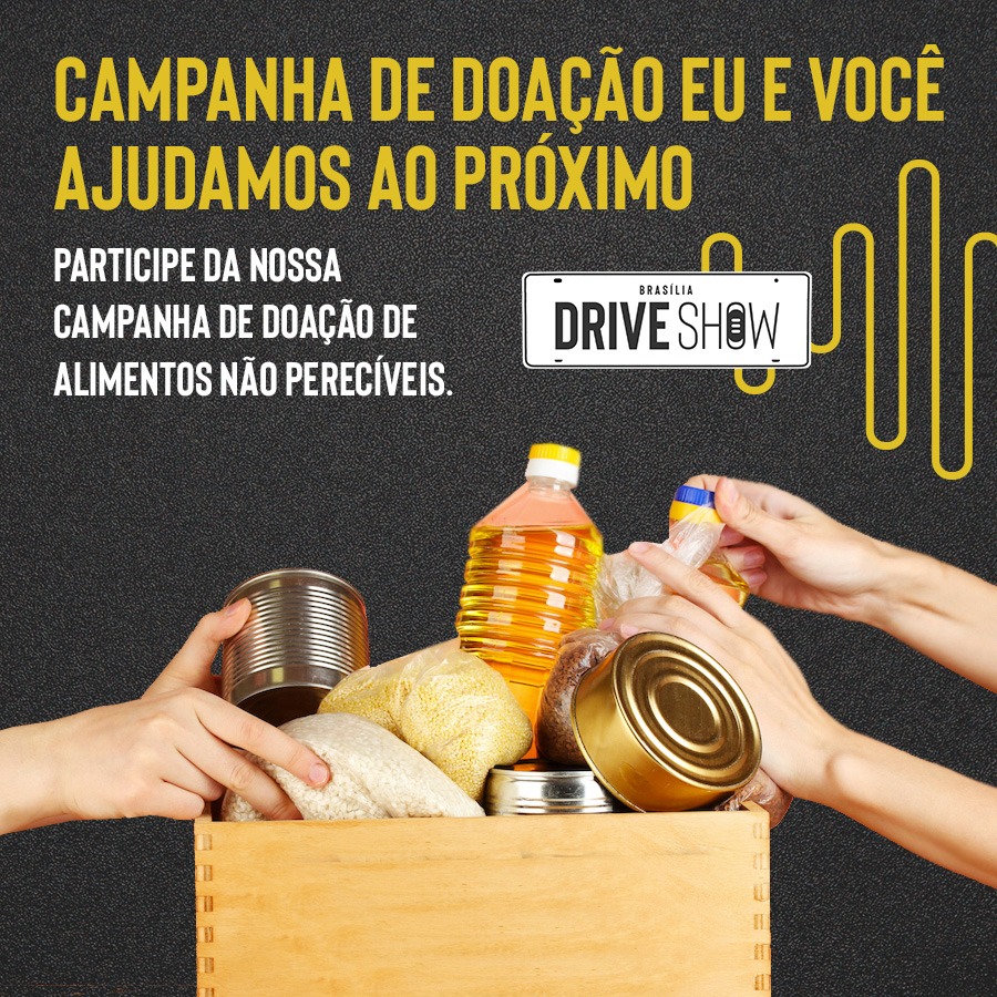Drive-In Show Brasilia promove campanha solidária para ajudar famílias carentes