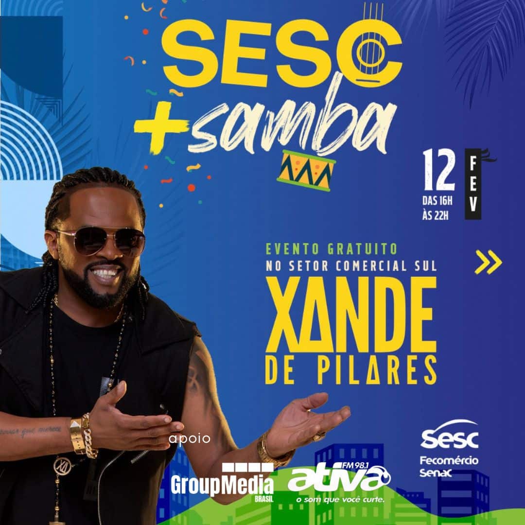 Sesc+Samba: alegria e diversão em Brasília