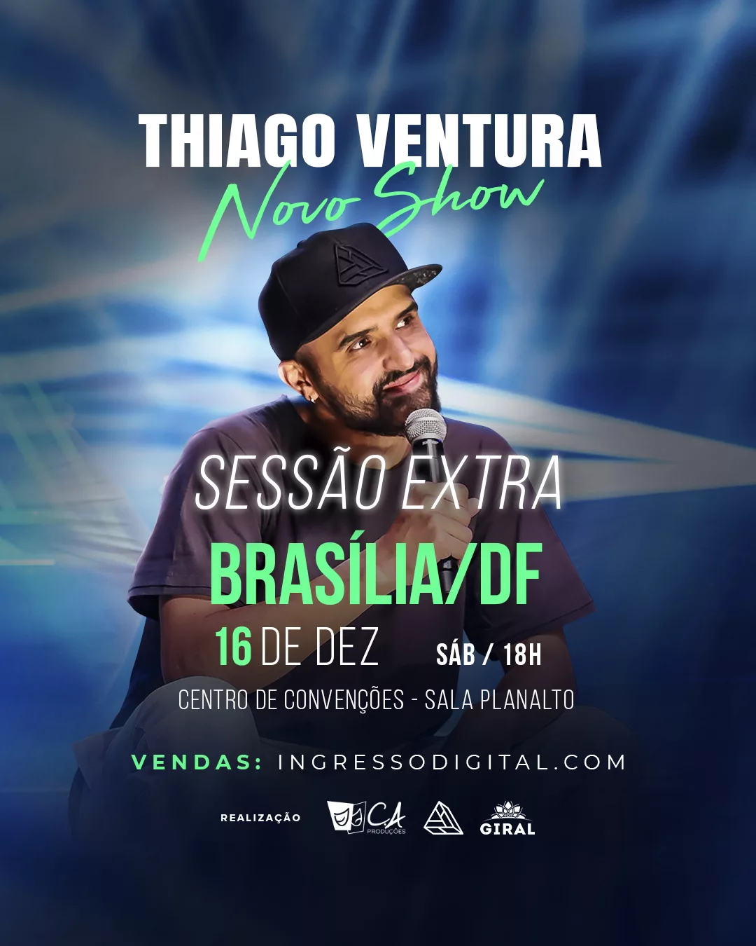Thiago Ventura com show inédito, neste sábado em Brasília!